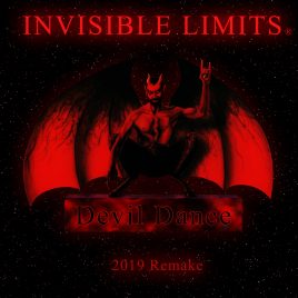 Invisible Limits – Devil Dance (2019 Remake)